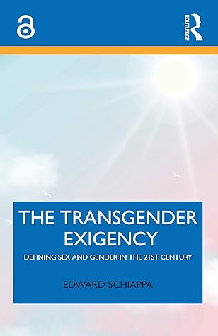 The Transgender Exigency: Defining Sex and Gender in the 21st Century