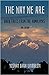 The Way We Are Dark Tales from the Himalayas by Yoshay Lama Lindblom The Way We Are Dark Tales from the Himalayas by Yoshay Lama Lindblom