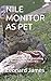 NILE MONITOR AS PET: The Co...