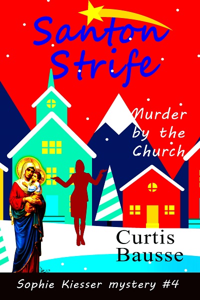 Santon Strife (Sophie Kiesser series #4)