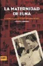 La maternidad de Elna: la historia de la mujer que salvo la vida a 597 niños