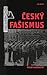 Český fašismus