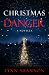 Christmas Danger (Hazardous...