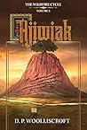 Ajiwiak (The Wildfire Cycle, #3)