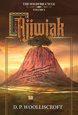 Ajiwiak (The Wildfire Cycle, #3)