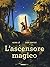 L'ascensore magico
