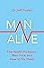 Man Alive: The health problems men face and how to fix them