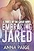 Embracing Jared by Anna Paige