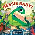 Nessie Baby!: A Hazy Dell Flap Book