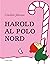 Harold al Polo Nord by Crockett Johnson