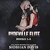 Rydeville Elite Books 1-3 by Siobhan     Davis