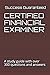 CERTIFIED FINANCIAL EXAMINER by Success Guaranteed