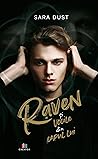 Raven și vocile din capul lui by Sara Dust