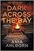 Dark Across the Bay