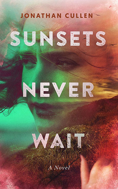Sunsets Never Wait