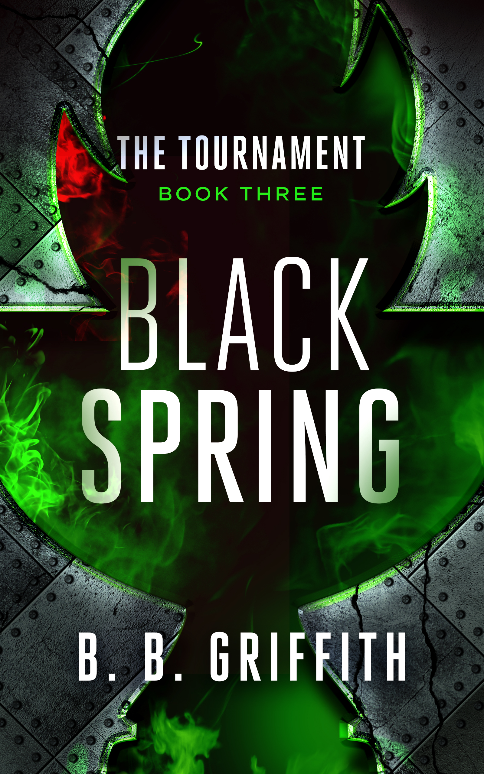 Black Spring (The Tournament, #3)
