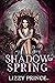 Shadow of Spring (Wild Have...