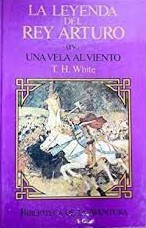 Portada de Una vela al viento, de T.H. White