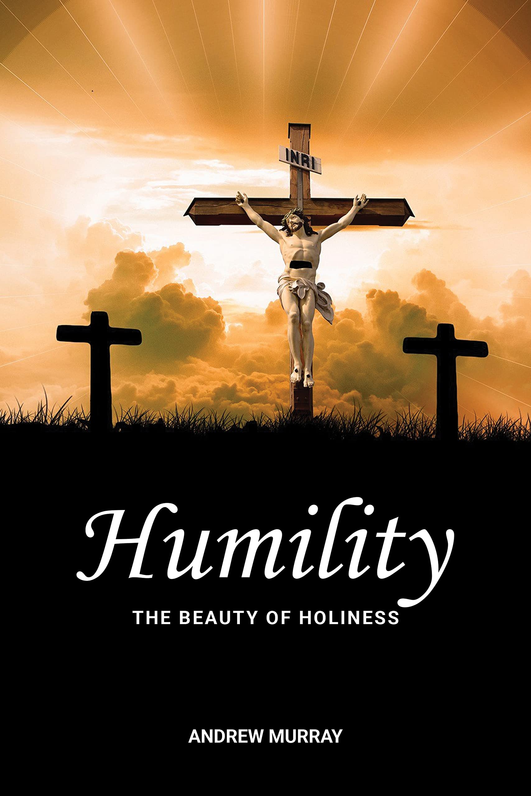 Humility: The Beauty of Holiness