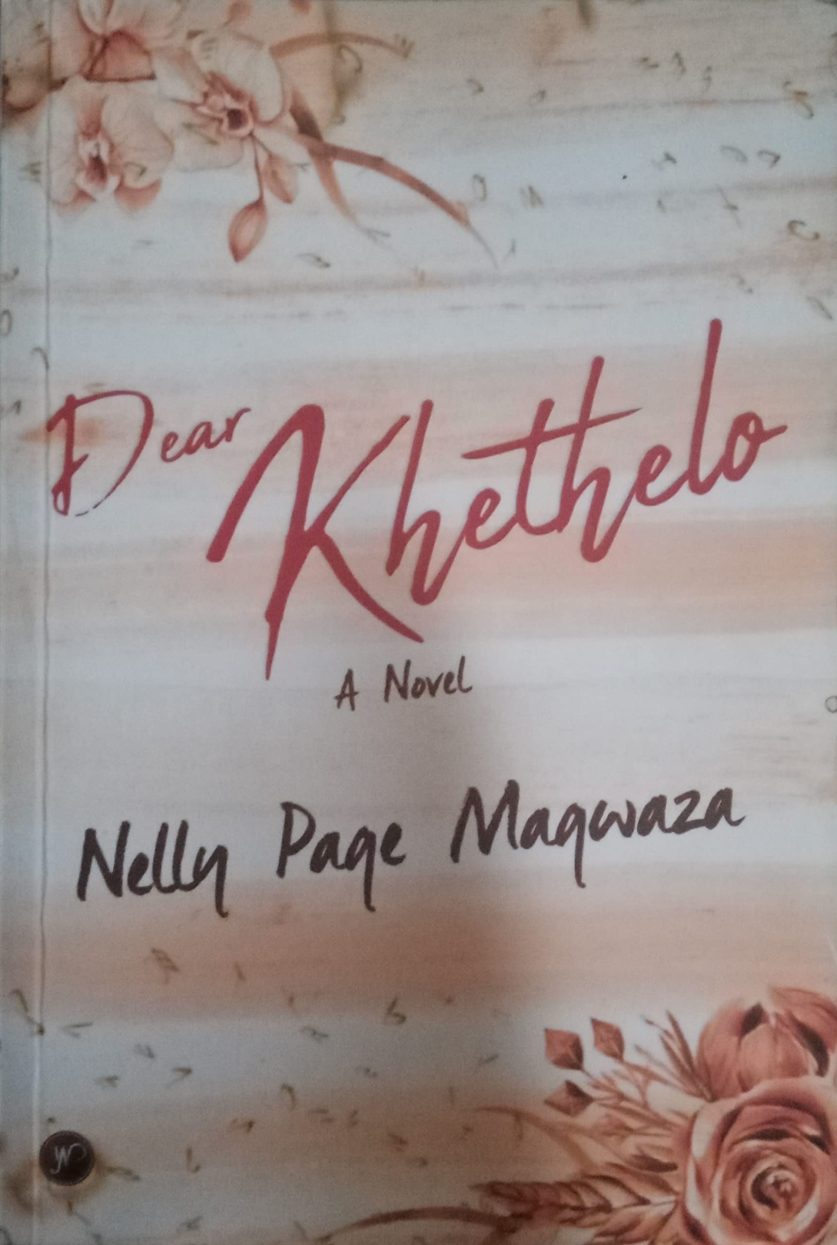 Dear Khethelo (Kindle Edition)