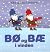 Bø og Bæ i vinden by Olof Landström