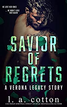 Savior of Regrets (Verona Legacy, #4)