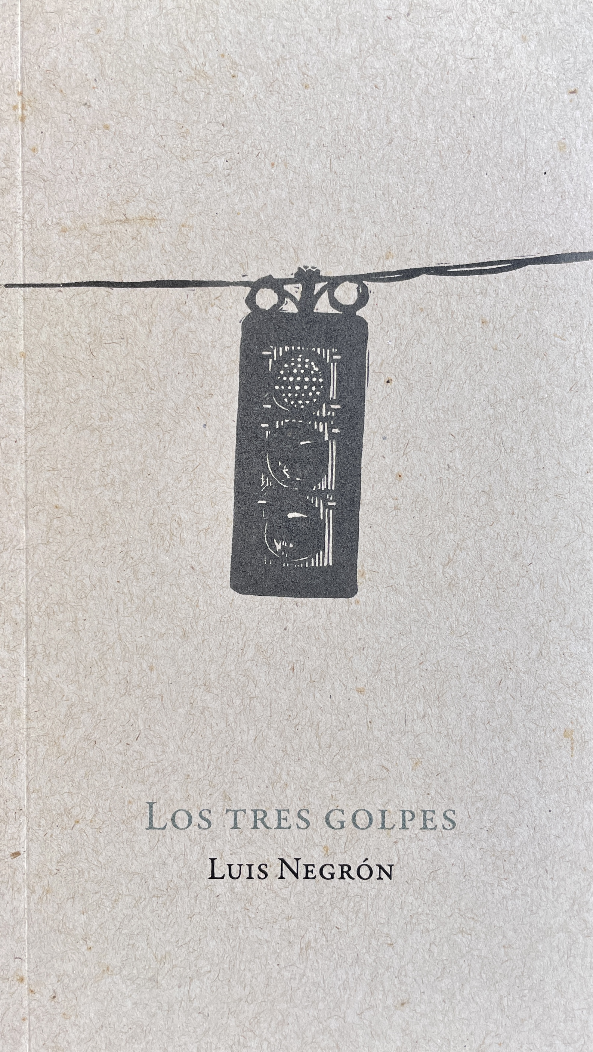 Los tres golpes (Paperback)