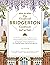The Unofficial Bridgerton Cookbook: From The Viscount's Mushroom Miniatures and The Royal Wedding Oysters to Debutante Punch and The Duke's Favorite Gooseberry ... (Unofficial Cookbook Gift Series)