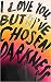 I Love You But I've Chosen Darkness