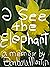 I See The Elephant