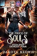 The Price of Souls (Pizza Shop Exorcist, #4)