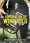 Book cover for A Muralha de Winnipeg e Eu