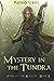 Mystery in the Tundra: (Path of the Ranger Book 3)