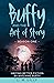Buffy and the Art of Story:...