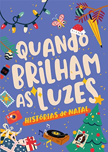 Quando brilham as luzes: Histórias de Natal