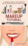 Makeup Tutorial: ...