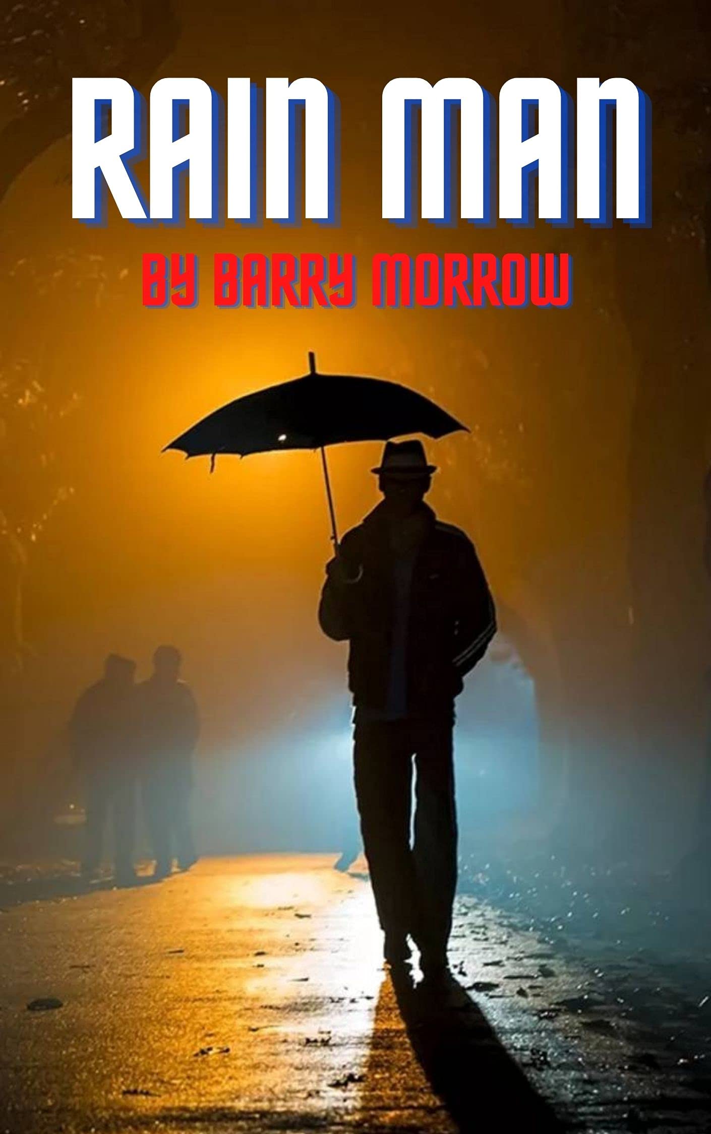 Rain Man: Official Novel by Barry Morrow (Kindle Edition)