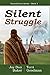 Silent Struggle (Nurseketeers Series Book 3)
