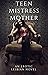TEEN MISTRESS MOTHER: AN EROTIC LESBIAN NOVEL
