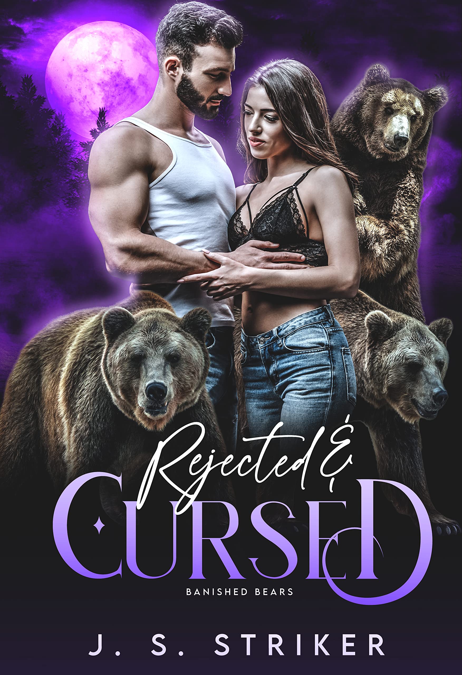 Rejected & Cursed (Banished Bears)