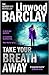 Take Your Breath Away