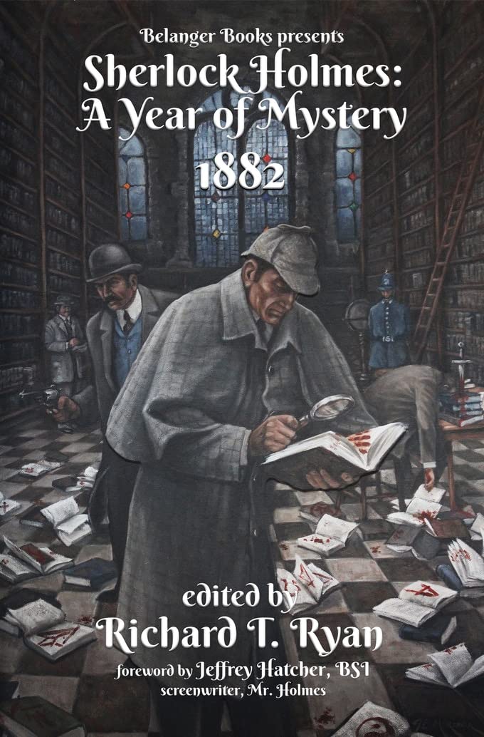 Sherlock Holmes: A Year of Mystery 1882 (Kindle Edition)