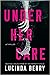 Under Her Care