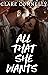 All That She Wants