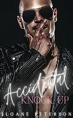 Accidental Knock Up (Happy Ever After Bad Boy Series, #2)