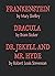 Frankenstein, Dracula, Dr. Jekyll and Mr. Hyde