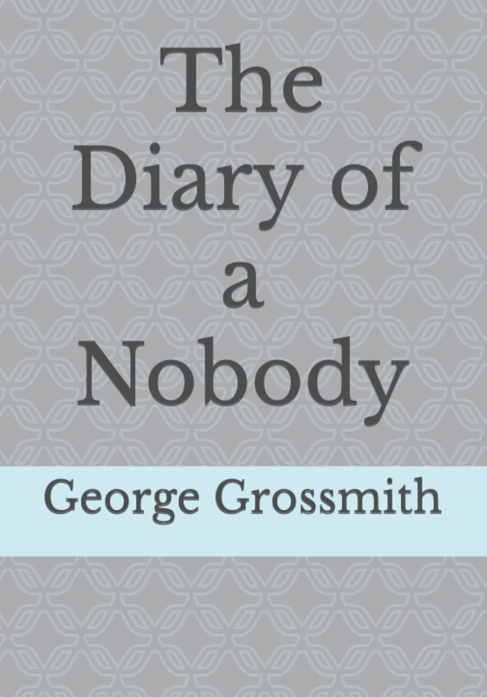 The Diary of a Nobody