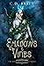 Shadows & Vines (The Reign of Goddesses)