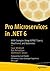 Pro Microservices in .NET 6: With Examples Using ASP.NET Core 6, MassTransit, and Kubernetes