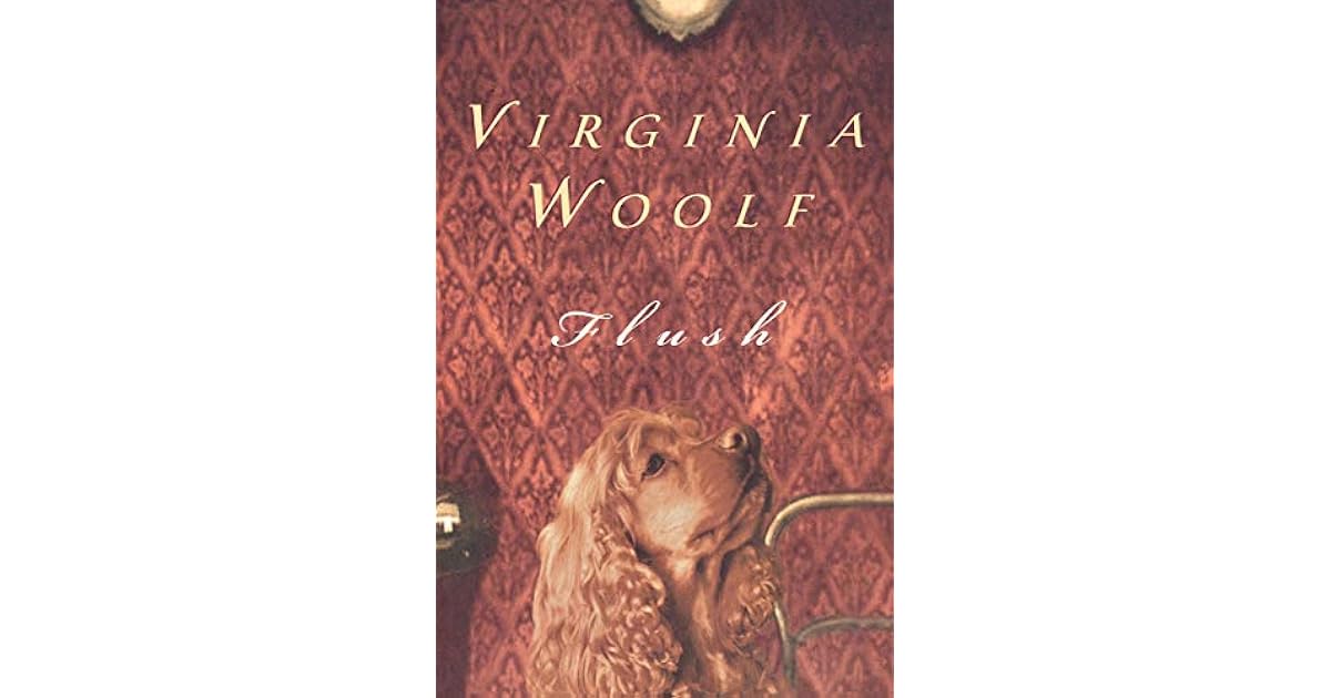 Flush by Virginia Woolf